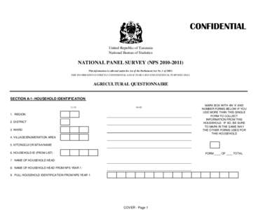 CONFIDENTIAL United Republic of Tanzania National Bureau of Statistics NATIONAL PANEL SURVEY (NPSThis information is collected under the Act of the Parliament (Act No. 1 of 2002)