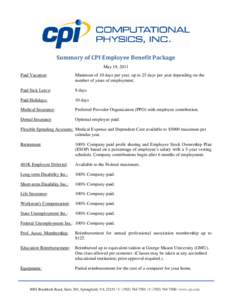 Summary of CPI Employee Benefit Package May 19, 2011 Paid Vacation: Minimum of 10 days per year, up to 25 days per year depending on the number of years of employment.