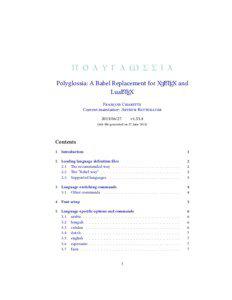 Π ο λ υ γ λ ω σ σ ι α Polyglossia: A Babel Replacement for XƎLATEX and LuaLATEX