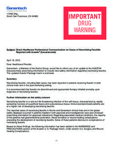 Bevacizumab / Necrotizing fasciitis / Genentech / Adverse effect / Food and Drug Administration / Colorectal cancer / Presumed ocular histoplasmosis syndrome / Medicine / Health / Pharmacology