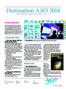 Destination AAO 2014 get ready for chicago: part 6 MEETING ESSENTIALS Use the resources below to make the most of Subspecialty Day (Friday, Oct.