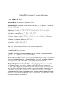 [removed]National Professional Development Program CFDA Number: 84.195N Program Type: Discretionary/Competitive Grant Program Statute: Elementary and Secondary Education Act, as amended, Title III, Sec.
