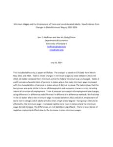 Minimum Wages and the Employment of Teens and Less-Educated Adults: New Evidence from Changes in State Minimum Wages, [removed]Saul D. Hoffman and Wai-Kit (Ricky) Shum Department of Economics University of Delaware