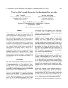 in Proceedings of the 1999 International Joint Conference on Neural Network (pp. 305i–305vi)  305i When local isn’t enough: Extracting distributed rules from networks David A. Medler