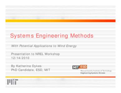 Systems Engineering Methods With Potential Applications to Wind Energy