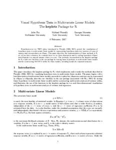 Visual Hypothesis Tests in Multivariate Linear Models: The heplots Package for R John Fox McMaster University  Michael Friendly