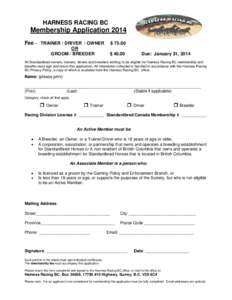 HARNESS RACING BC  Membership Application 2014 Fee - TRAINER / DRIVER / OWNER OR GROOM / BREEDER