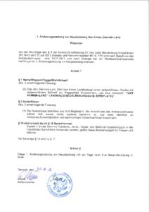 1.  Änderungssatzung zur Hauptsatzung des Amtes Demmin-Land Präambel  Auf der Grundlage des $ 5 der Kommunalverfassung für das Land Mecklenburg-Vorpommern