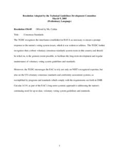 Resolution Adopted by the Technical Guidelines Development Committee March 9, 2005 (Preliminary Language) Resolution #36-05 Title: