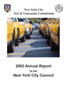 Taxicabs of New York City / Taxicabs / Taxicabs of the United States / Vehicle for hire / Limousine / TLC / Tables /  Ladders /  and Chairs match / Transport / Transportation in New York City / Government of New York City
