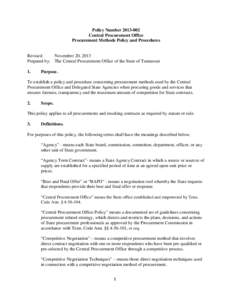 Policy Number[removed]Central Procurement Office Procurement Methods Policy and Procedures Revised: November 20, 2013