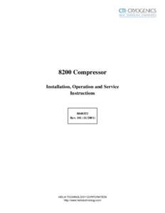 CTI- CRYOGENICS HELIX TECHNOLOGY CORPORATION 8200 Compressor Installation, Operation and Service Instructions
