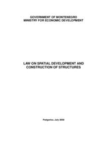 LAW ON SPATIAL DEVELOPMENT AND CONSTRUCTION OF STRUCTURES