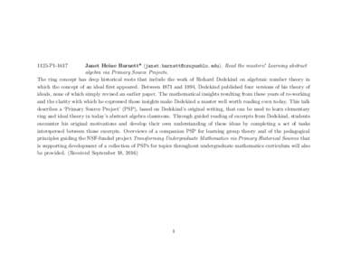 1125-P1Janet Heine Barnett* (). Read the masters! Learning abstract algebra via Primary Source Projects. The ring concept has deep historical roots that include the work of Richard Dedek