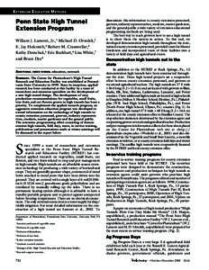 EXTENSION EDUCATION METHODS  Penn State High Tunnel Extension Program William J. Lamont, Jr.,1 Michael D. Orzolek,2 E. Jay Holcomb,3 Robert M. Crassweller,4