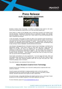 Press Release Audio Department Appointment Novatech Creative Event Technology, is excited to welcome Frank Castel to the team. Frank will be working with James Sacca in our very busy Audio Department. Frank Castel is a d