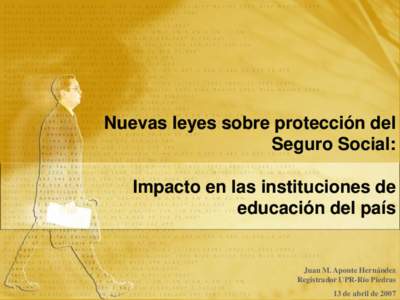 Nuevas leyes sobre protección del Seguro Social: Impacto en las instituciones de educación del país