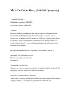    Melville	
  Collection,	
  1844-­‐2012	
  (ongoing)	
     7	
  boxes	
  (3	
  linear	
  ft.)	
  