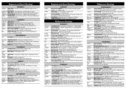 Regional and Rural Meetings  Regional and Rural Meetings MONDAY 10:30am