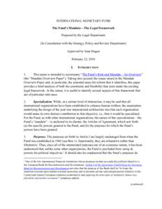 The Fund’s Mandate—The Legal Framework; IMF Policy Paper; February 22, 2010