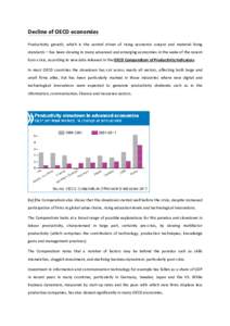 Decline of OECD economies Productivity growth, which is the central driver of rising economic output and material living standards – has been slowing in many advanced and emerging economies in the wake of the recent Eu