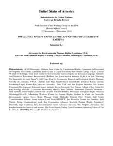 United States of America Submission to the United Nations Universal Periodic Review Ninth Session of the Working Group on the UPR Human Rights Council 22 November – 3 December 2010