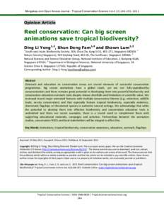 Mongabay.com Open Access Journal - Tropical Conservation Science Vol.4 (3):, 2011  Opinion Article Reel conservation: Can big screen animations save tropical biodiversity?