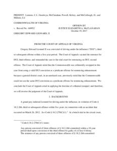 PRESENT: Lemons, C.J., Goodwyn, McClanahan, Powell, Kelsey, and McCullough, JJ., and Millette, S.J. COMMONWEALTH OF VIRGINIA OPINION BY JUSTICE ELIZABETH A. McCLANAHAN October 19, 2017