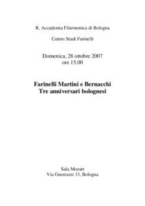 R. Accademia Filarmonica di Bologna Centro Studi Farinelli Domenica, 28 ottobre 2007 ore 15.00