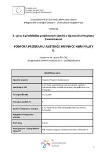 Statutární město Ústí nad Labem jako nositel Integrované strategie Ústecko – chomutovské aglomerace vyhlašuje 8. výzvu k předkládání projektových záměrů z Operačního Programu Zaměstnanost