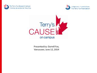 Terry / Simon Fraser University / Canada / Medicine / Terry Fox / Sports / Marathon