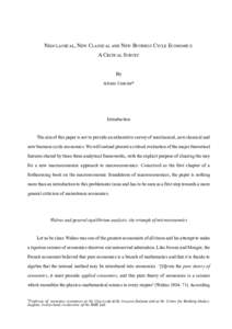 NEOCLASSICAL, NEW CLASSICAL AND NEW BUSINESS CYCLE ECONOMICS: A CRITICAL SURVEY By Alvaro Cencini*  Introduction