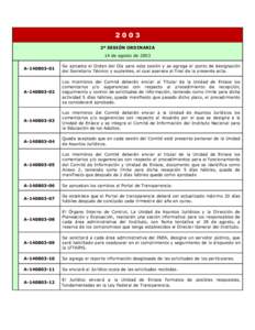 2003 2ª SESIÓN ORDINARIA 14 de agosto de 2003 ASe aprueba el Orden del Día para esta sesión y se agrega el punto de designación