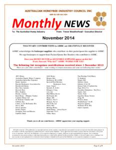 AUSTRALIAN HONEYBEE INDUSTRY COUNCIL INC ABN[removed]Monthly NEWS To: The Australian Honey Industry