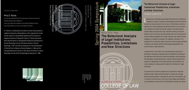 judgment and decision-making behavior within organizations include seminal research on accountability systems and the rationality of judgment and choice. Among other honors, Dr. Tetlock received the Nevitt Sanford Award 