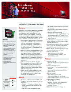 Broadcom i S C S I H BA Te c h n o l o g y iSCSI STACK FOR CONVERGED NIC Overview