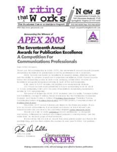 Writing News that Works ® The Business Communications Report Web: http://www.apexawards.com