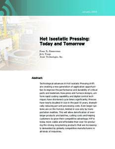 January, 2008  Hot Isostatic Pressing: Today and Tomorrow Franz X. Zimmerman Jerry Toops