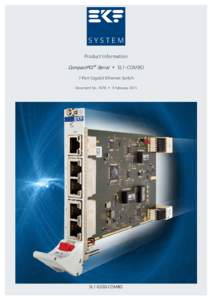 Open standards / Standards organizations / Ethernet / CompactPCI / Standards / Gigabit Ethernet / PICMG / Serial ATA / PCI Express / Computer hardware / Computer buses / OSI protocols