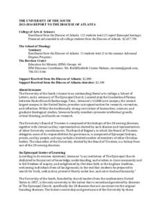 THE UNIVERSITY OF THE SOUTHREPORT TO THE DIOCESE OF ATLANTA College of Arts & Sciences Enrollment from the Diocese of Atlanta: 132 students total (23 report Episcopal heritage) Financial aid awarded to all col