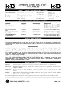 MATERIAL SAFETY DATA SHEET Effective March 16, 2010 Supersedes March 30, 2007 Section 1 – Chemical Product and Company Information PRODUCT IDENTIFIER: