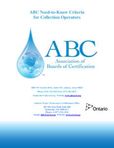 ABC Need-to-Know Criteria for Collection Operators 2805 SW Snyder Blvd., Suite 535, Ankeny, Iowa[removed]Phone[removed]Fax[removed]Email [removed] Website www.abccert.org