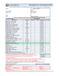 Request for Standard Map Lands & Survey Department 236 Eastern Avenue, PO Box 1089, Grand Cayman KY1-1102, Cayman Islands Name: OFFICIAL USE ONLY Job No: