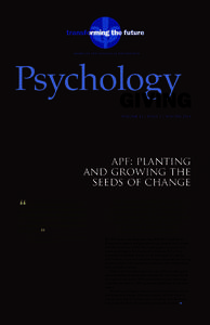 VOLUME 12 | ISSUE 3 | WINTER[removed]apf: planting and growing the seeds of change I remain impressed and grateful to the
