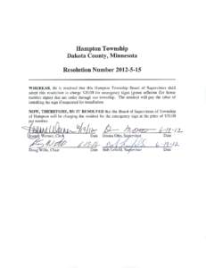 Hampton Township Dakota County, Minnesota Resolution NumberWHEREAS, Be it resolved that this Hampton Township Board of Supervisors shall