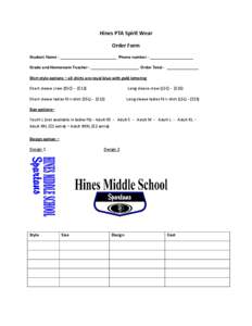 Hines PTA Spirit Wear Order Form Student Name - _________________________ Phone number - ___________________