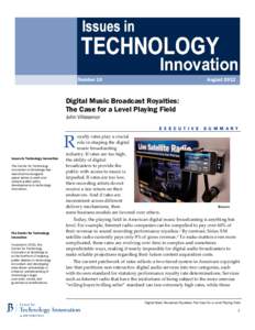 Number 19  August 2012 Digital Music Broadcast Royalties: The Case for a Level Playing Field