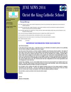 JUNE NEWS[removed]PRINCIPAL: S CHURCHILL SECRETARY: C. WILSON  Christ the King Catholic School