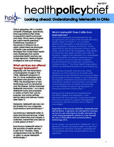 April[removed]healthpolicybrief Looking ahead: Understanding telehealth in Ohio