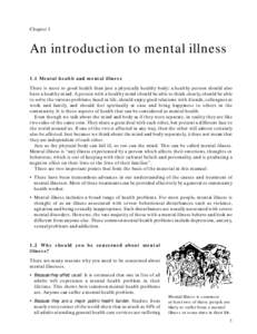 An introduction to mentall illness — 3  Chapter 1 An introduction to mental illness 1.1 Mental health and mental illness